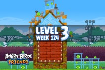 Angry Birds Friends Sneak Peek Tournament Level 3 Week 124 Walkthroughs | September 29th 2014