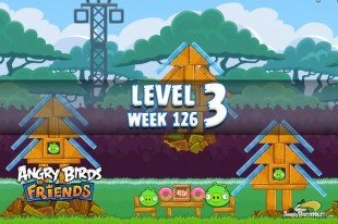 Angry Birds Friends Tournament Level 3 Week 126 Walkthrough | October 13th 2014