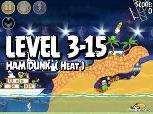 Angry Birds Seasons Ham Dunk Level 3-15 Walkthrough