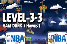 Angry Birds Seasons Ham Dunk Level 3-3 Walkthrough