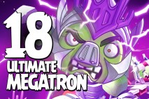 Let’s Play Angry Birds Transformers | Part 18 | Ultimate Megatron