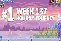 Angry Birds Friends Holiday Tournament Level 1 Week 137 Walkthrough | Dec 29th 2014
