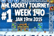 Angry Birds Friends NHL All Star Tournament Level 1 Week 140 Walkthrough | Jan 19th 2015