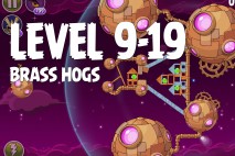 Angry Birds Space Brass Hogs Level 9-19 Walkthrough