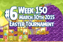 Angry Birds Friends 2015 Easter Tournament Level 6 Week 150 Walkthrough