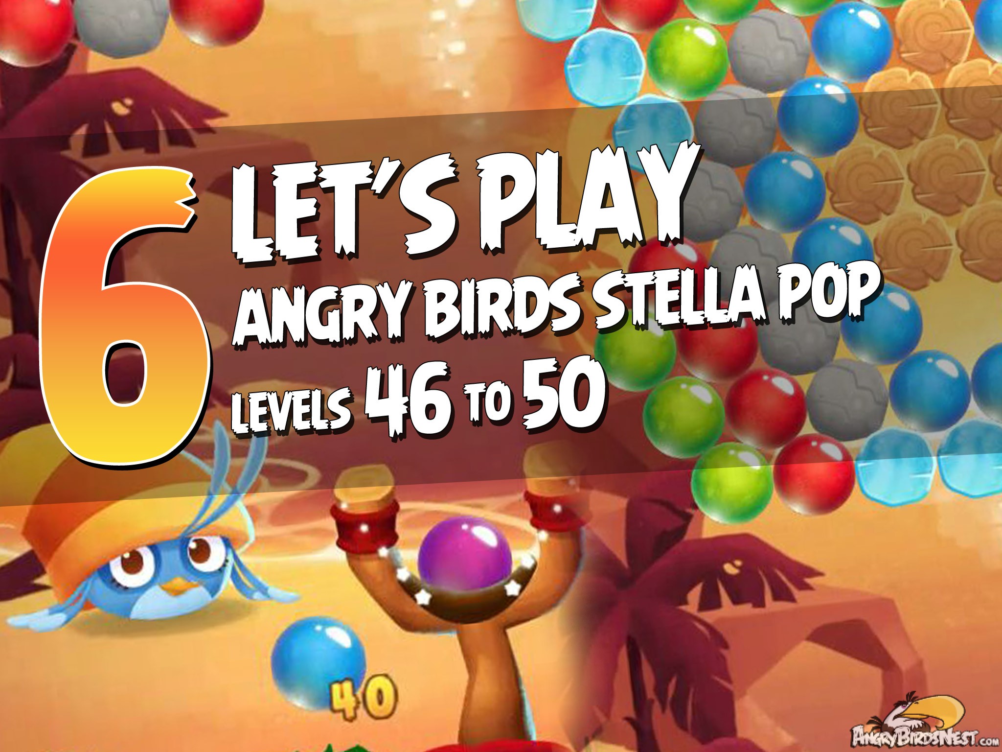 Angry Birds Stella Pop Featured Image Levels 46  thru 50
