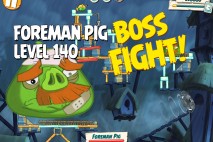 Angry Birds Under Pigstruction Foreman Pig Level 140 Boss Fight Walkthrough