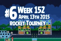Angry Birds Friends 2015 Rocket Tournament Level 6 Week 152 Walkthrough