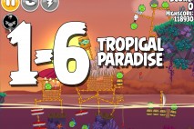 Angry Birds Seasons Tropigal Paradise Level 1-6 Walkthrough