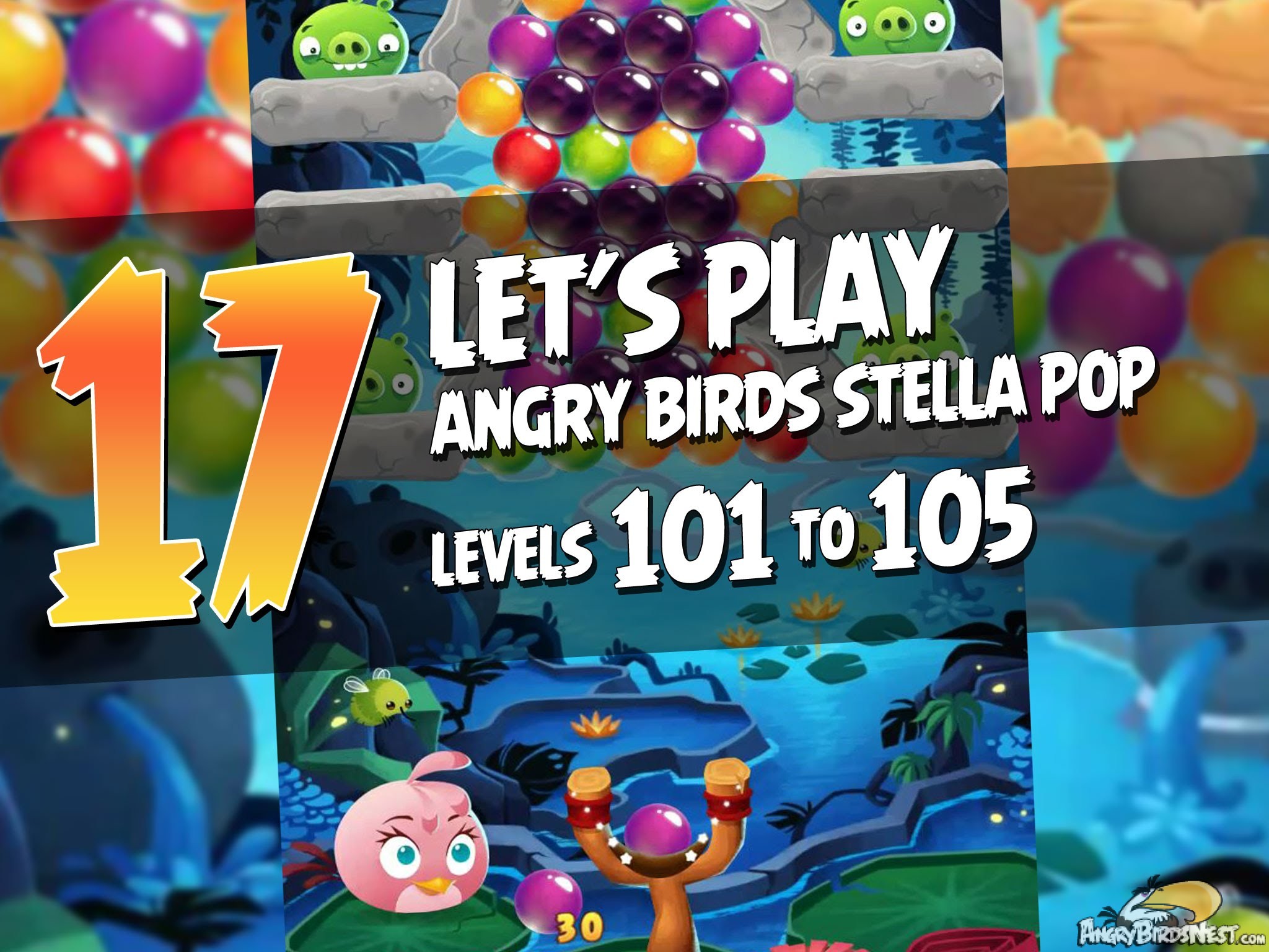 Angry Birds Stella Pop Featured Image Levels 101 thru 105