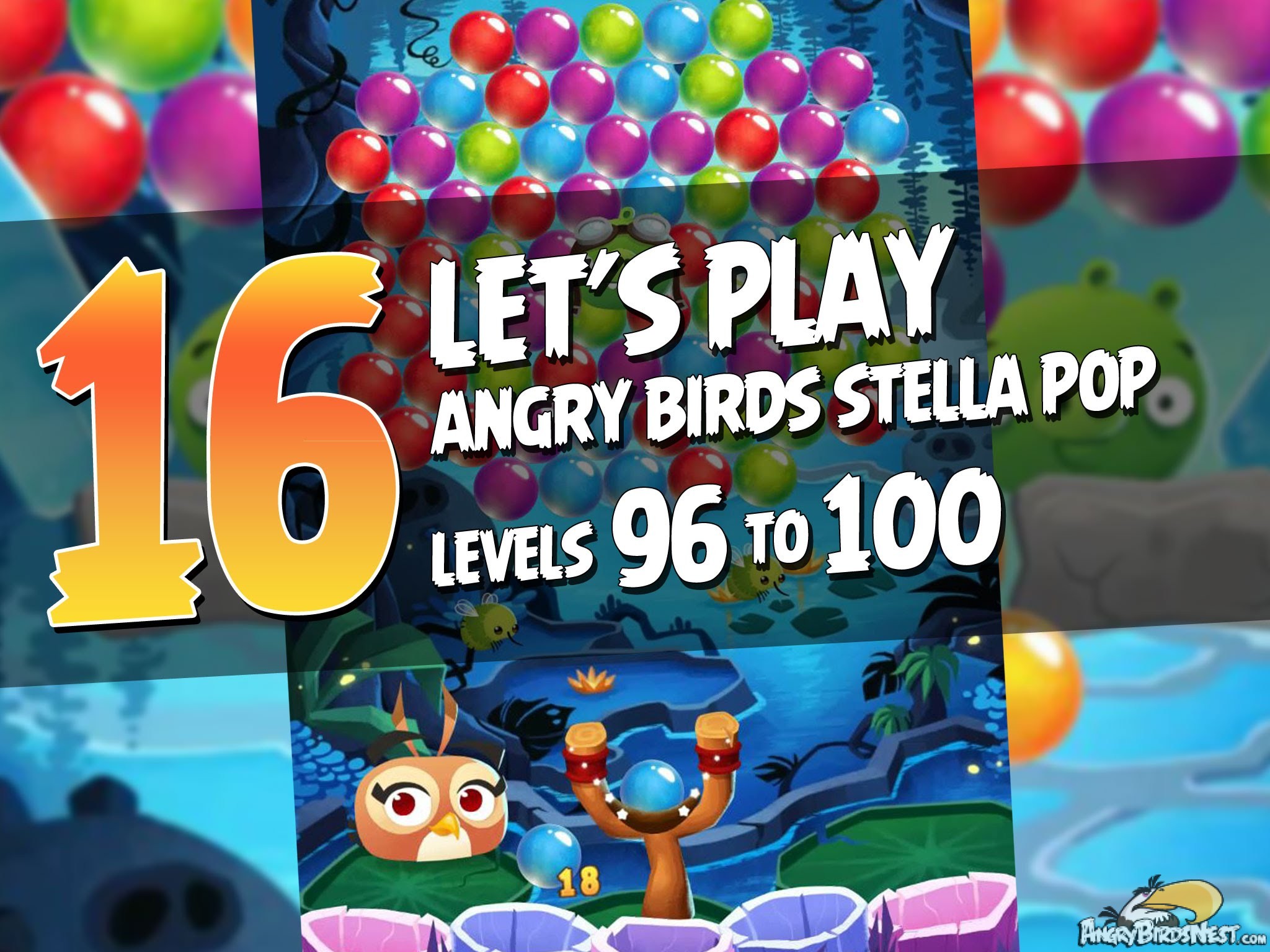 Angry Birds Stella Pop Featured Image Levels 96 thru 100