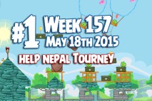 Angry Birds Friends 2015 Help Nepal Tournament Level 1 Week 157 Walkthrough