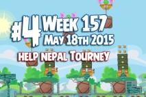 Angry Birds Friends 2015 Help Nepal Tournament Level 4 Week 157 Walkthrough