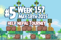 Angry Birds Friends 2015 Help Nepal Tournament Level 5 Week 157 Walkthrough