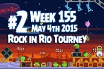 Angry Birds Friends 2015 Rock in Rio Tournament Level 2 Week 155 Walkthrough