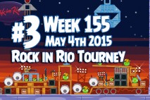 Angry Birds Friends 2015 Rock in Rio Tournament Level 3 Week 155 Walkthrough