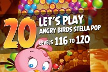Angry Birds Stella Pop Levels 116 to 120 Walkthroughs