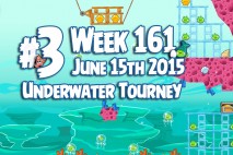 Angry Birds Friends 2015 Underwater Tournament Level 3 Week 161 Walkthrough
