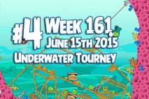 Angry Birds Friends 2015 Underwater Tournament Level 4 Week 161 Walkthrough