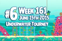 Angry Birds Friends 2015 Underwater Tournament Level 6 Week 161 Walkthrough