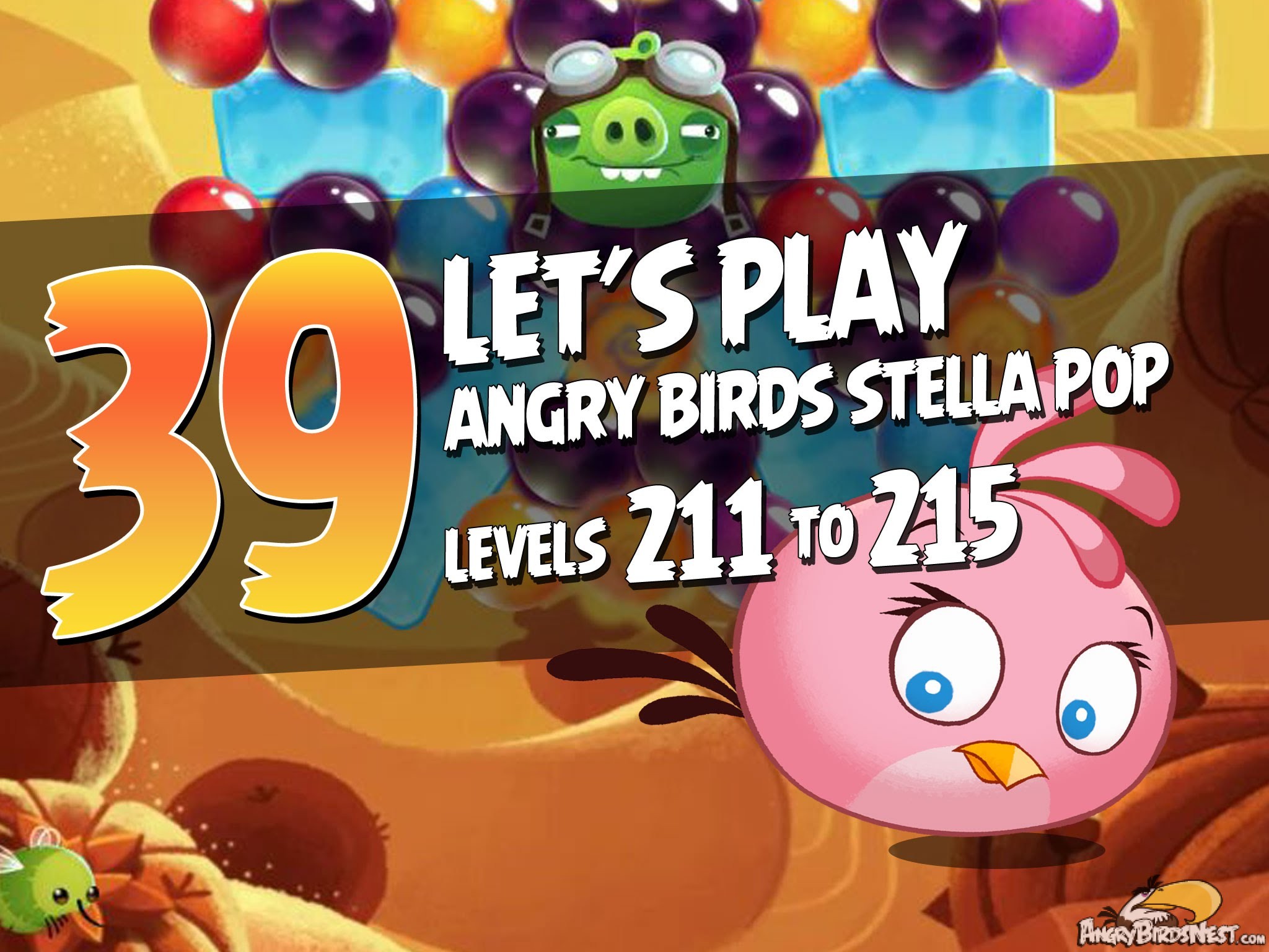 Angry Birds Stella Pop Let's Play Levels 211 to 215