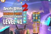 Angry Birds 2 Level 41 Bamboo Forest – Eggchanted Woods 3-Star Walkthrough