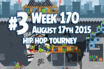 Angry Birds Friends 2015 HIP HOP Tournament Level 3 Week 170 Walkthrough