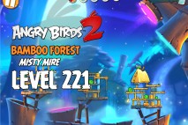Angry Birds 2 Level 221 Bamboo Forest – Misty Mire 3-Star Walkthrough
