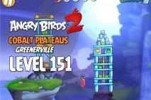 Angry Birds 2 Level 151 Cobalt Plateaus – Greenerville 3-Star Walkthrough