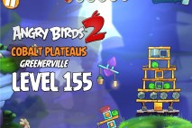 Angry Birds 2 Level 155 Cobalt Plateaus – Greenerville 3-Star Walkthrough