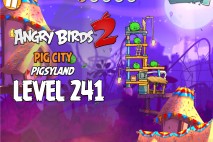 Angry Birds 2 Level 241 Pig City – Pigsyland 3-Star Walkthrough