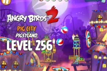 Angry Birds 2 Level 256 Pig City – Pigsyland 3-Star Walkthrough
