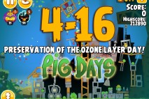 Angry Birds Seasons The Pig Days Level 4-16 Walkthrough | Preservation of the Ozone Layer Day!