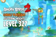 Angry Birds 2 Level 327 Cobalt Plateaus Fluttering Heights 3-Star Walkthrough