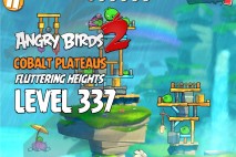 Angry Birds 2 Level 337 Cobalt Plateaus Fluttering Heights 3-Star Walkthrough
