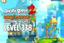 Angry Birds 2 Level 338 Cobalt Plateaus Fluttering Heights 3-Star Walkthrough