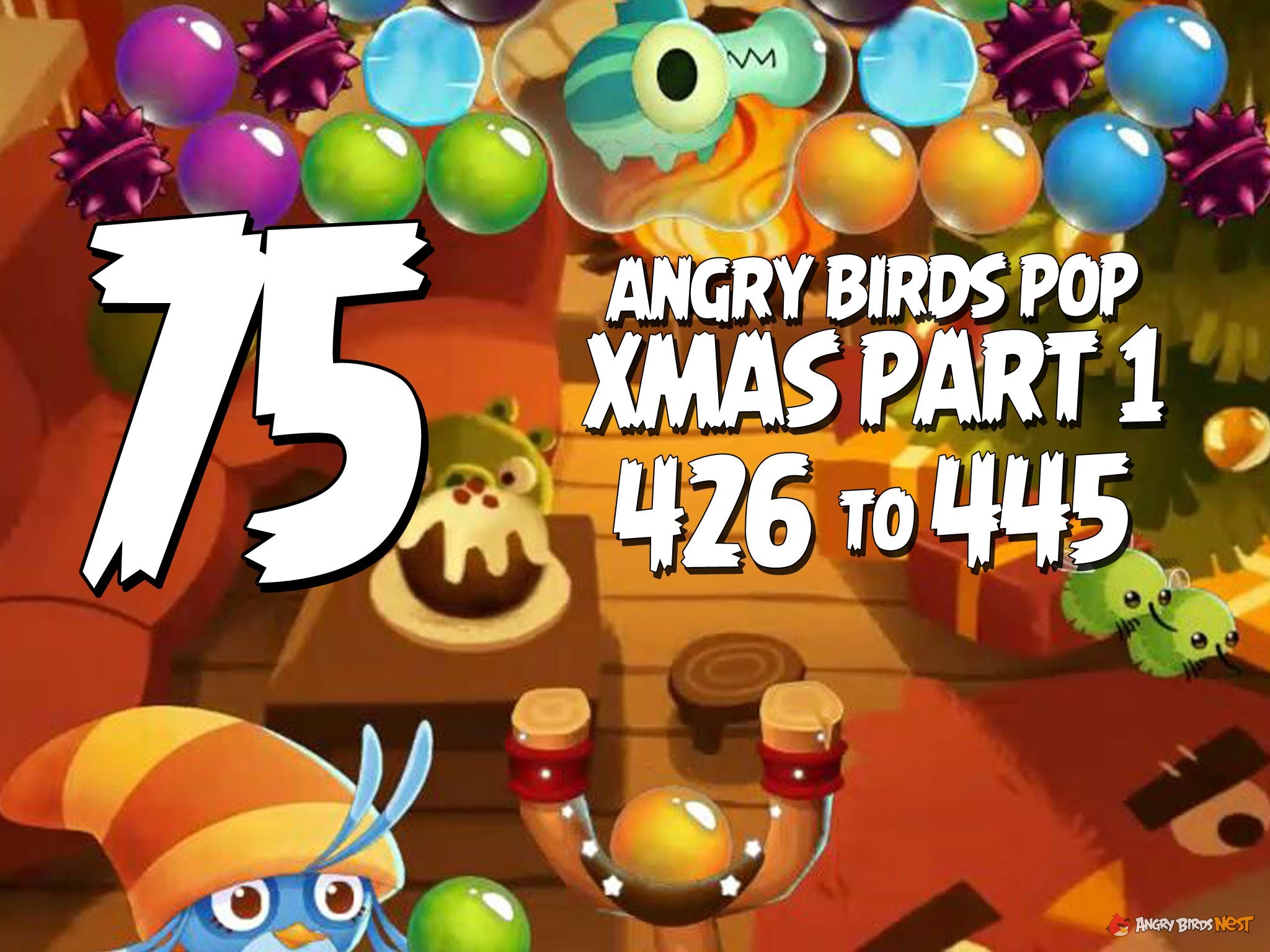 Let's Play Angry Birds Pop Part 75 Levels 426 to 445 - Christmas Part 2