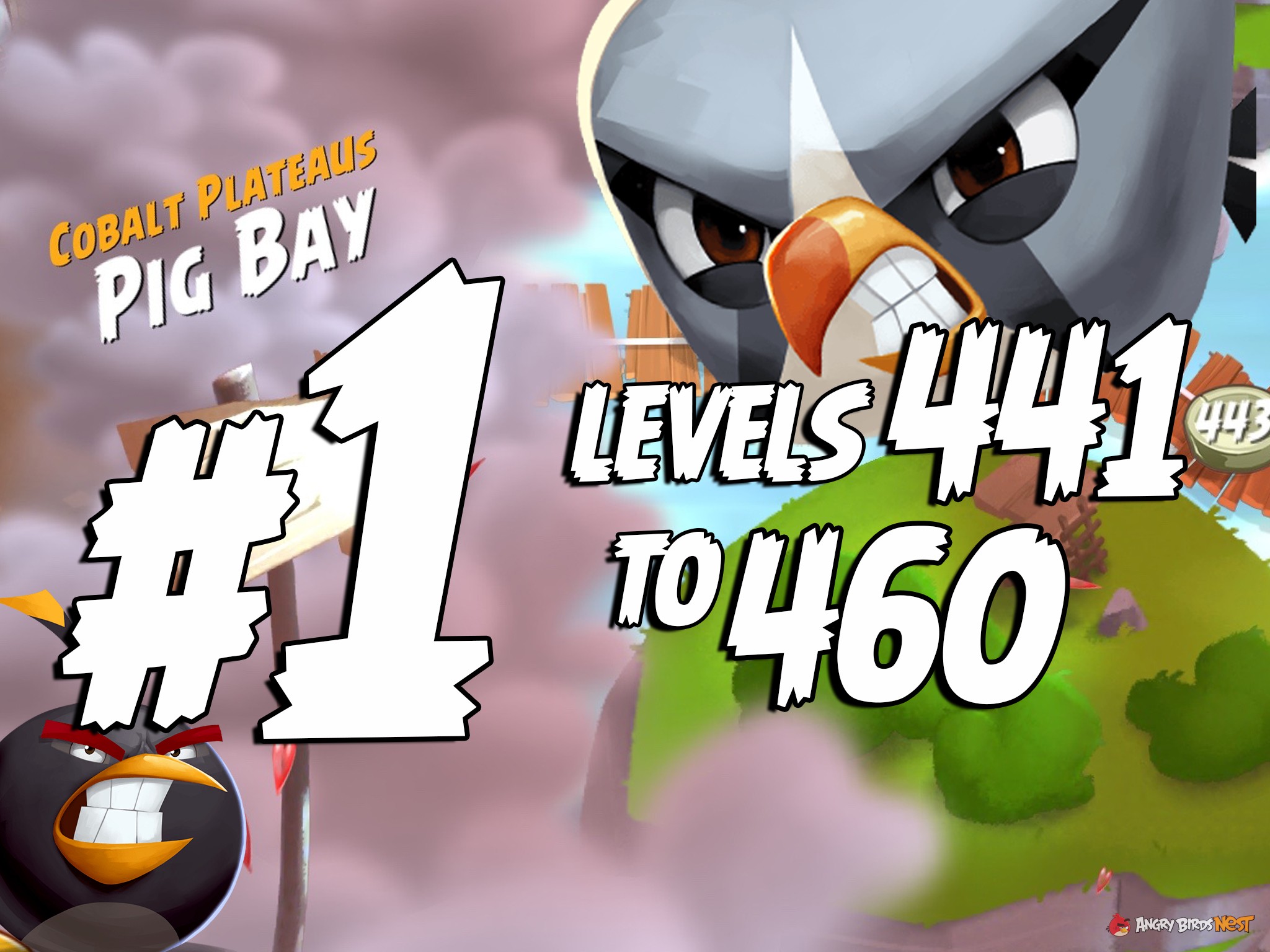 Angry Birds 2 Pig Bay Levels 441 to 460 Part 1 Compilation