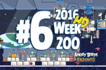 Angry Birds Friends 2016 Space Tournament Level 6 Week 200 Walkthrough