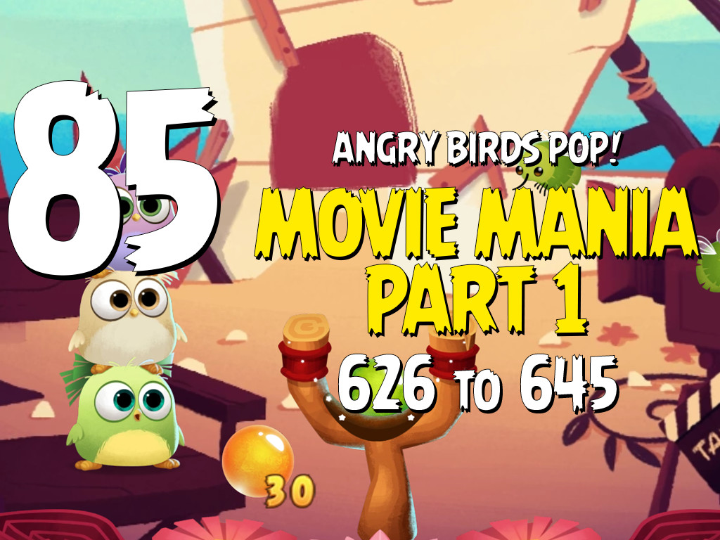 Angry Birds POP! Part 85 Movie Mania Part 1