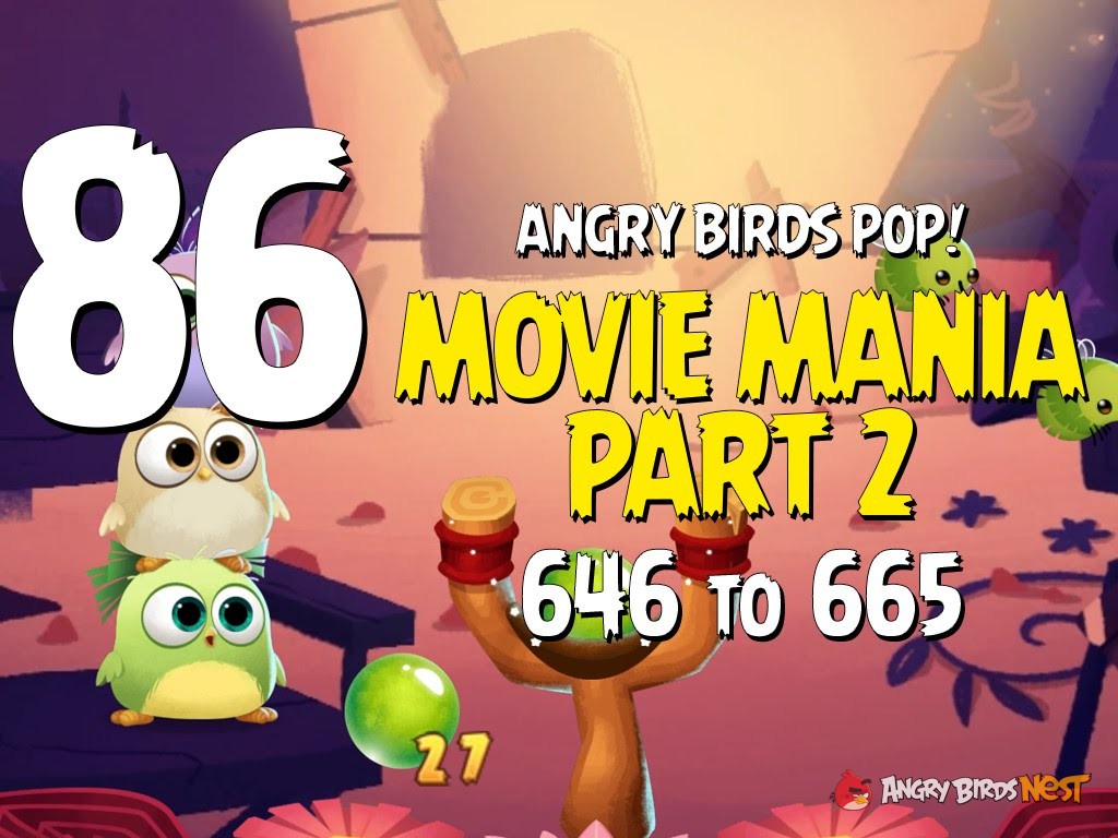 Angry Birds POP! Part 86 - Levels 646 to 665 - Movie Mania Part 2