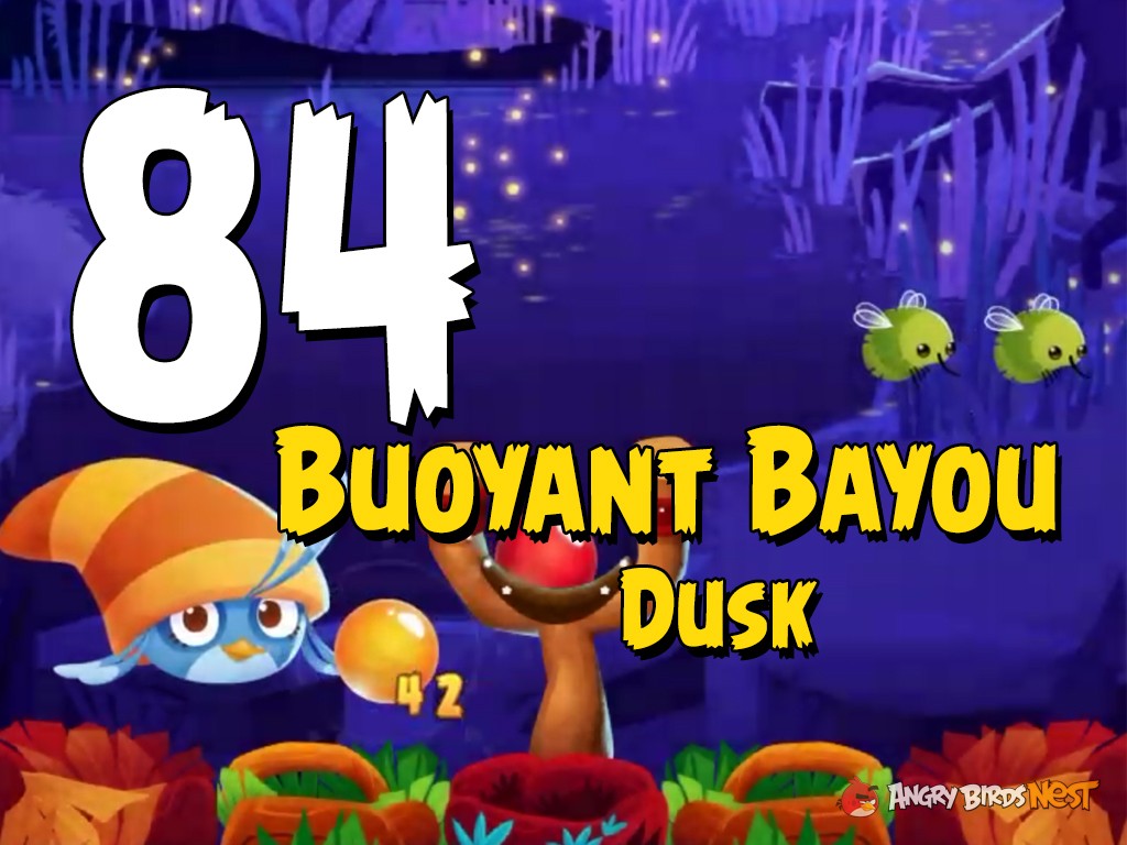Angry Birds Pop Part 84  Buoyant Bayou Dusk