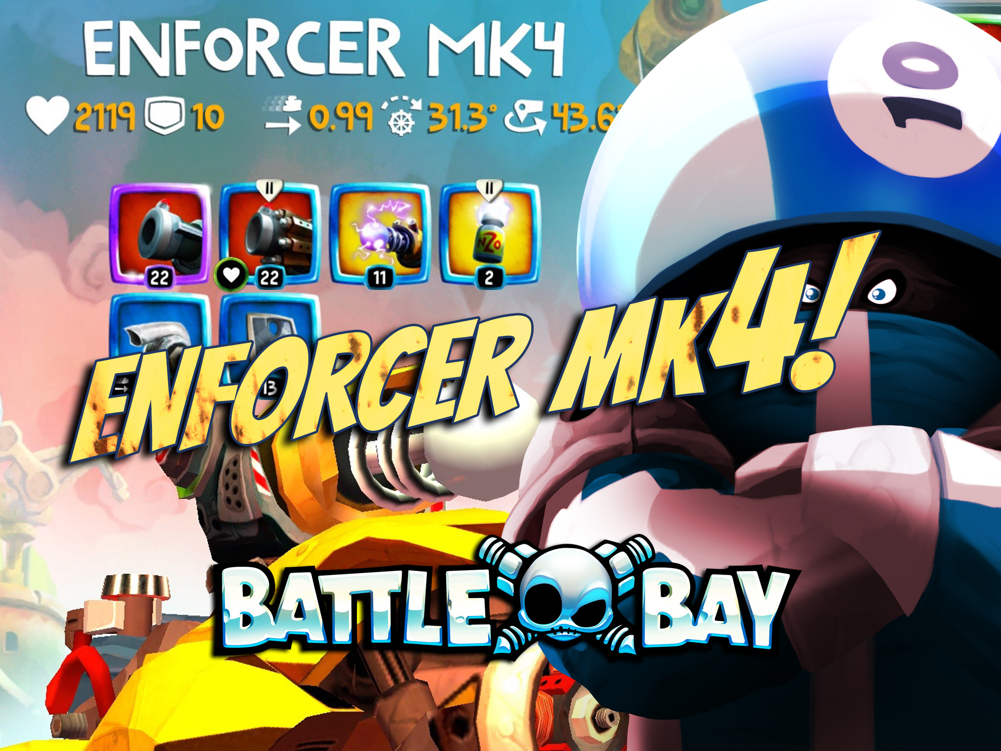 Battle Bay Enforcer MK4