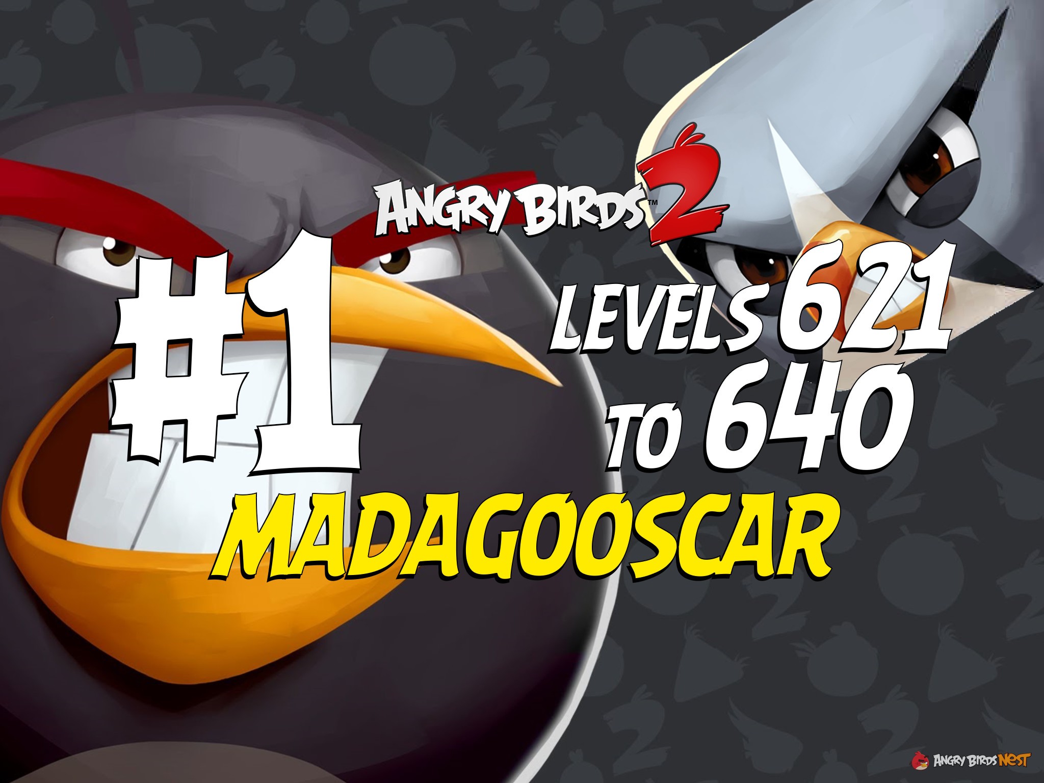 Angry Birds 2 Madagooscar Levels 621 to 640 Part 1 Compilation