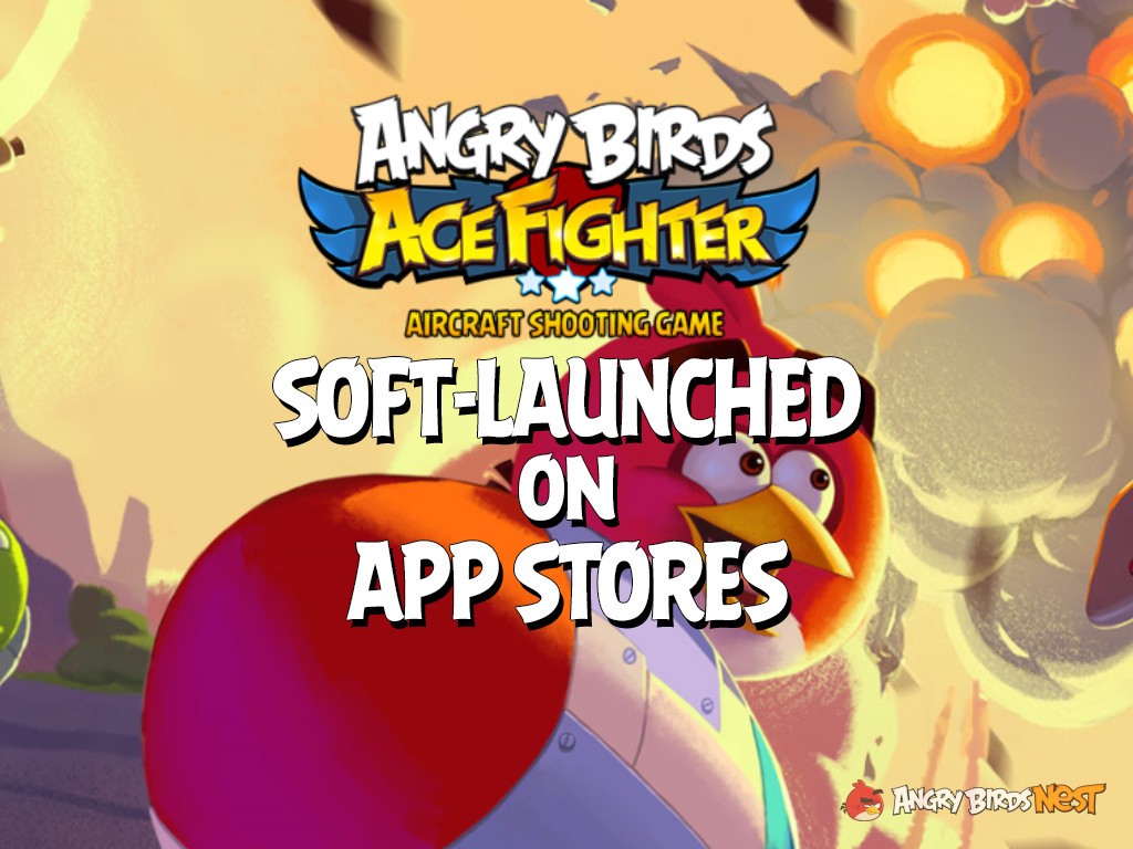 Angry Birds Ace Fighter Soft Launched on App Stores