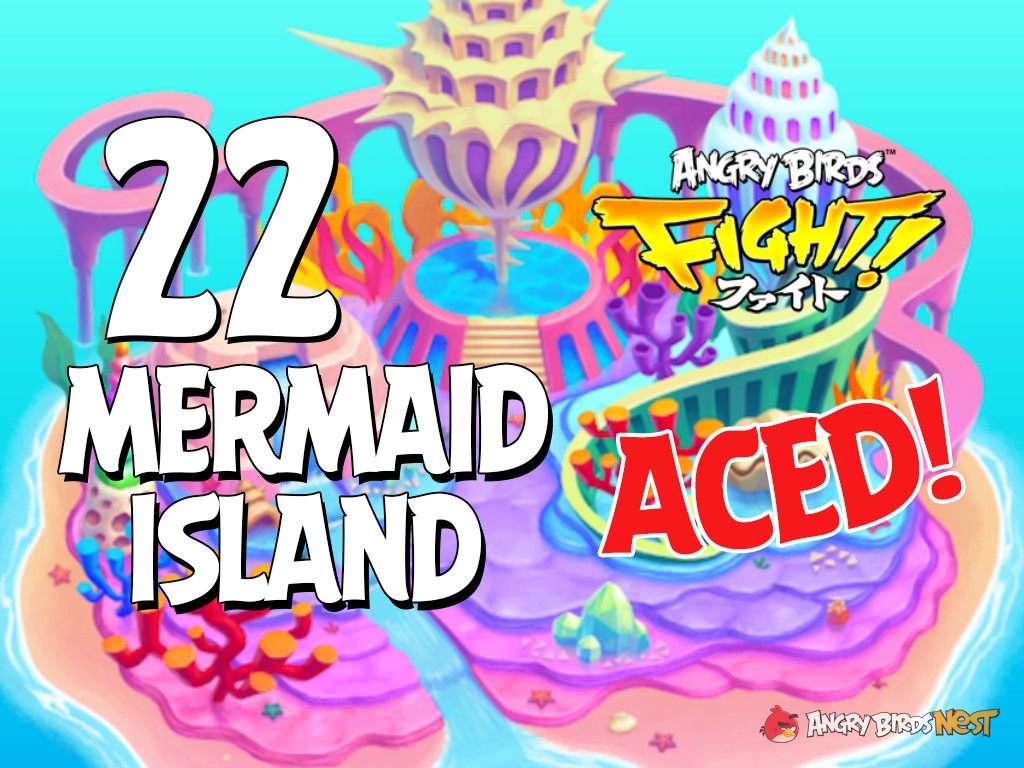 Angry Birds Fight Mermaid Island Aced