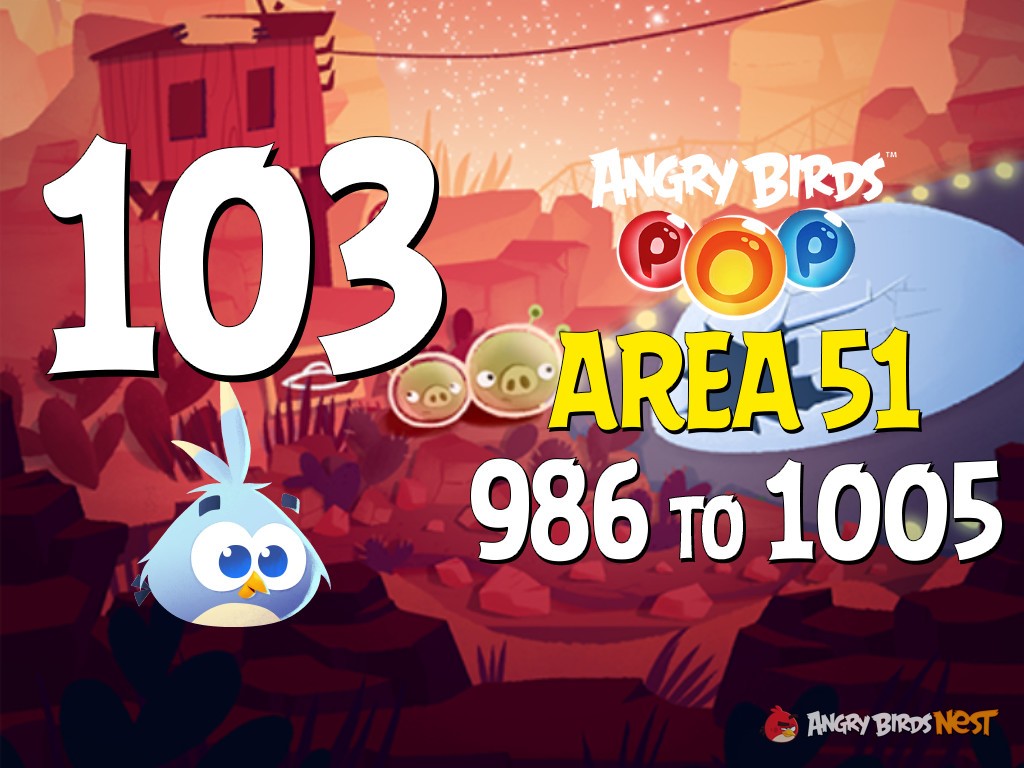 Angry-Birds-POP-Part-103-Levels-986-to-1005-Area-51