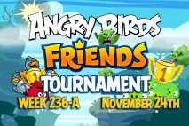 Angry Birds Friends 2016 Tournament 236-A On Now!