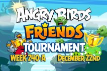 Angry Birds Friends 2016 Tournament 240-A On Now!