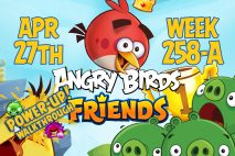 Angry Birds Friends 2017 Tournament 258-A On Now!